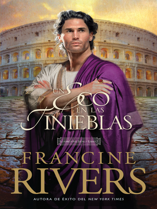 Title details for Un eco en las tinieblas by Francine Rivers - Available